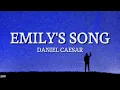 Daniel Caesar - Emily's Song (lyrics)