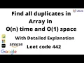 Find duplicates in array in O n time and O 1 extra space Leet code 442