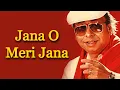 Lagu Jana O Meri Jana - RD Burman [Remastered]