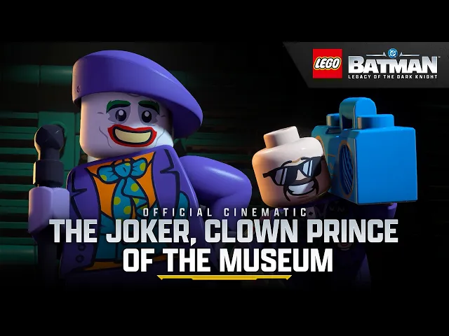 LEGO  Batman : Legacy of the Dark Knight - “The Joker, Clown Prince of the Museum” Cinematic