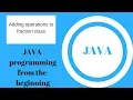 Java Problem solving Fraction class and operations
