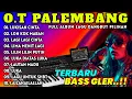 ORGEN TUNGGAL PALEMBANG KUMPULAN LAGU DANGDUT TERBAIK PALING ENAK COVER DANGDUT ORGEN TUNGGAL VOL.14