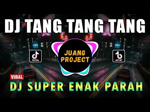 DJ TANG TANG TANG VIRAL TIKTOK REMIX TERBARU 2022