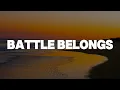 Phil Wickham - Battle Belongs || [Mix lyrics] - Hillsong Worship, Gerald, CeCe Winans