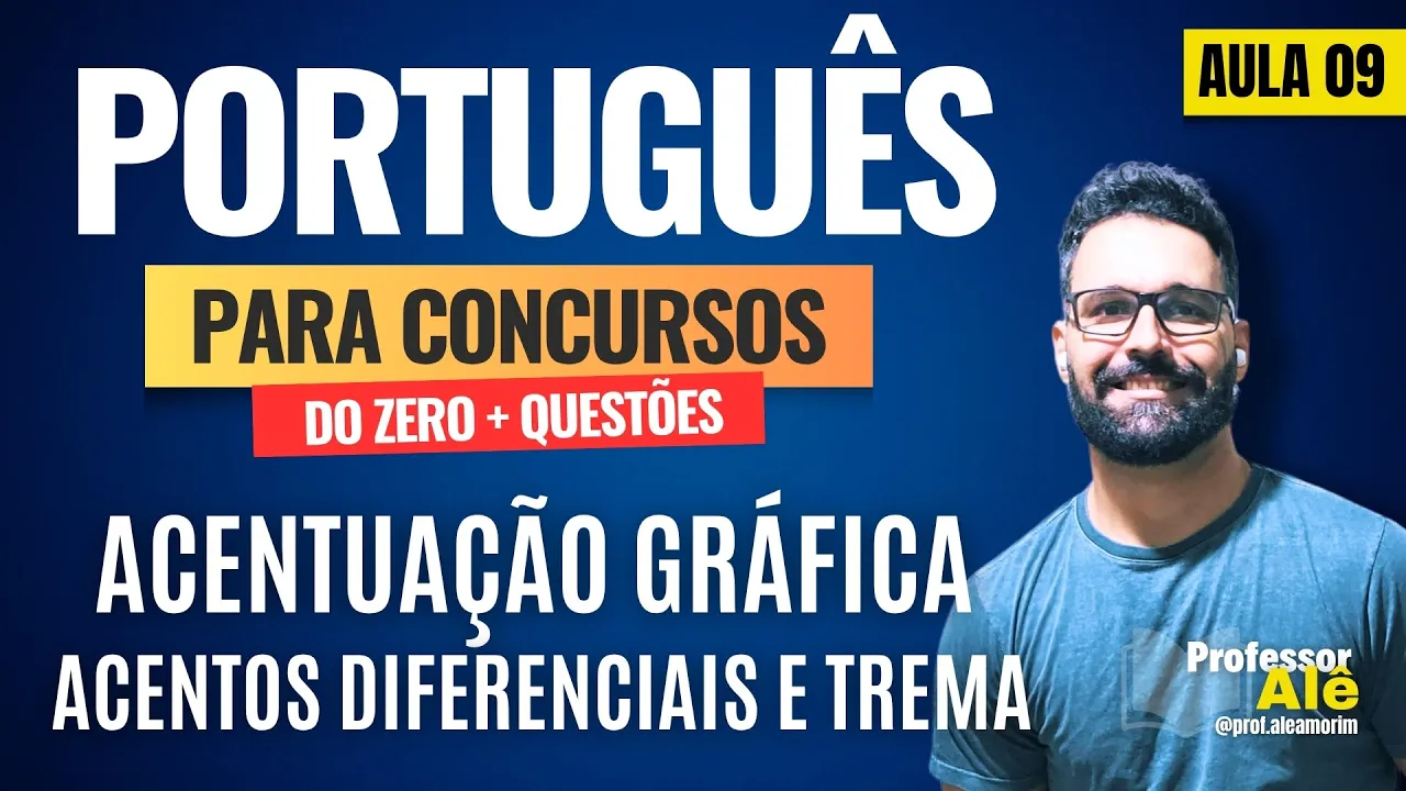 Português para concursos do zero + Questões | Aula 09 | Acentos Diferenciais e Trema