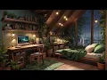 Lagu Quiet Green Loft 🪴 Chill Lofi Music for Peaceful Nights