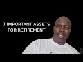 7 Important Assets you should have in Kenya before Retirement 