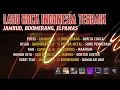 Lagu PLAYLIST - LAGU ROCK INDONESIA TERBAIK - JAMRUD, BOOMERANG, ELPAMAS