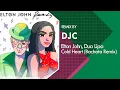 Download Lagu Elton John, Dua Lipa - Cold Heart (Bachata Remix DJC) 2022