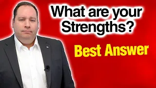 WHAT ARE YOUR STRENGTHS? | BEST ANSWER | The Mistake That Can Cost You the Job