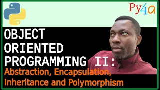 041 - Mastering OOP Encapsulation Abstraction Inheritance and Polymorphism EAIP in Python