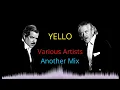 Download Lagu Yello + Various Artists Another Mix