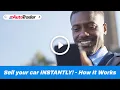 Now you can sell your car INSTANTLY Here s how
