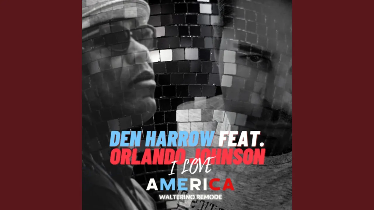 I Love America (feat. Den Harrow) (Walterino Remode Radio)