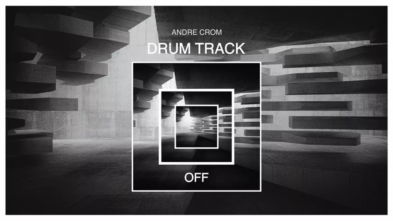 Andre Crom - Drum Track - OFF152