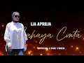 Download Lagu CAHAYA CINTA - LIA APRILIA (OFFICIAL LYRIC VIDEO)