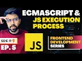 ECMAScript and JavaScript Execution Process JavaScript Tutorial - Ep 5