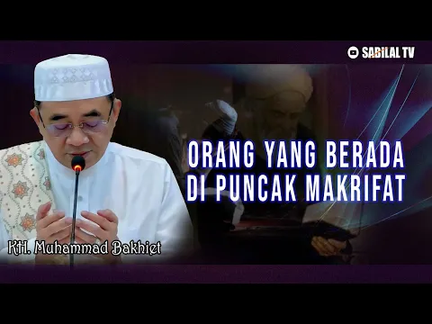 Download MP3 GURU BAKHIET - ORANG ARIF YANG BERADA DI PUNCAK MAKRIFAT