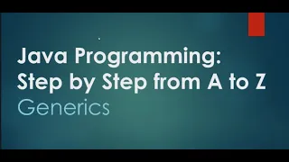Generics Collections Framework Java Programming Step by Step from A to Z