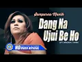 Download Lagu Sempurna Manik - DANG NA UJUI BE HO ( Official Music Video )