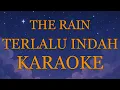 Download Lagu The Rain - Terlalu Indah INSTRUMENTAL (disertai VIDEO LIRIK KARAOKE)