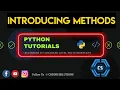 Introduction To OOP Introducing Methods In Python Python Programming For Beginners