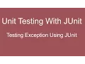 JUnit Tutorial 06 - Testing Exceptions using JUnit
