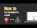 Angular 15 Tutorial for beginners SweetAlert2 Angular 16