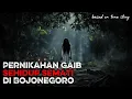Lagu Pernikahan Gaib Sehidup Semati di Bojonegoro