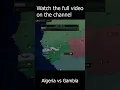 Lagu Algeria vs Gambia #history #ageofhistory2 #ageofhistory2ii #europe #map #ageofhistory #geography