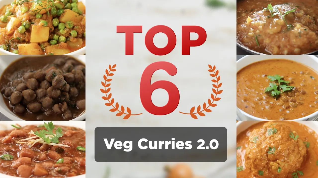 TOP 6 Veg Curries 2.0   6        Best of Veg Curries   Sanjeev Kapoor Khazanac