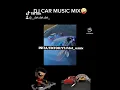 DJ CAR MUSIC MIX
