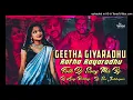 Download Lagu Geetha Giyaradhu Ratha Rayaradhu Folk Dj Song Mix By Dj Ajay Kkp Sai Jkpr