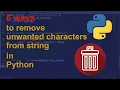 6 ways to remove unwanted character from string in Python Python Examples Python Coding Tutorial