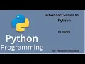 Lecture 7 Fibonacci Series In Python in hindi