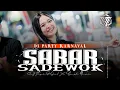 Download Lagu DJ SABAR SADEWOK VIRAL TIKTOK PARTY X MBEROT BY DJ HAPIZ PROJECT FT SINGLE MUSIC PRODUCTION