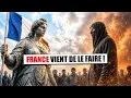 France vient de proposer une interdiction totale de l ISLAM