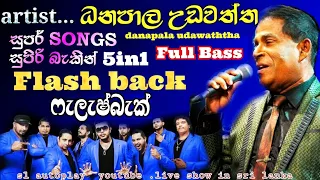 Download danapala udawaththa songs with flashback  live show songs sl autoplay youtube channel MP3