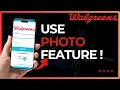 How To Use Walgreens Photo Feature 2026