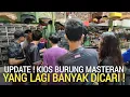 Download Lagu PASAR BURUNG ! KIOS MASTERAN ANAKAN DAN GACORAN SELALU DICARI DI PASAR BURUNG PRAMUKA HARI INI 