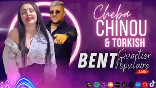 Chaba Chinou Bent Quartier Populaire شابة شينو Live 2023 