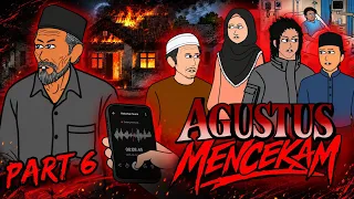 PART 6 - AGUSTUS MENCEKAM (Animasi UUT)