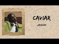 JayDon - Caviar (Lyrics) | LYRICS O'CLOCK