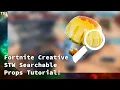 Fortnite Creative - Searchable Props Tutorial Like In Save The World