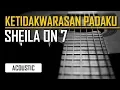 Download Lagu Sheila On 7 - Ketidakwarasan Padaku (Karaoke Akustik)