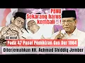 Lagu NU HARUS KEMBALI PADA 47 PASAL PEMIKIRAN GUS DUR 1984 MUKTAMAR 27 SOTUBONDO oleh KH HASYIM MUZADI