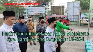 Download Hadiri Bazar Ramadan PCNU Mojokerto, Gus Barra Borong Dagangan UMKM MP3