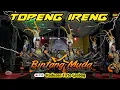 Lagu SPEKTAKULER ‼️ TOPENG IRENG BINTANG MUDA TERBARU LIVE KUDUSAN TIRTO GRABAG