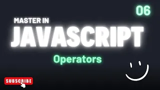 JavaScript Operators Arithmetic Comparison Logical Assignment Ternary JS Tutorial 2025