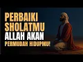 Download Lagu Perbaiki Sholatmu Maka Allah Akan Permudah Semua Urusanmu - Suara Hikmah 
